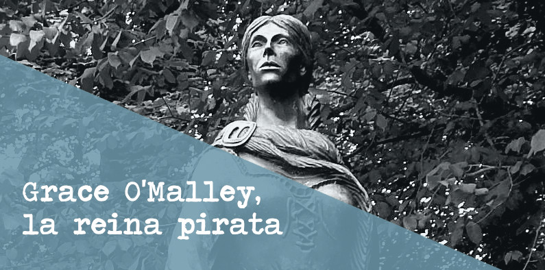 Grace O'Malley la pirata de Irlanda